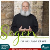 Segen - Die Heilende Kraft [mp3-CD] Grün, Anselm