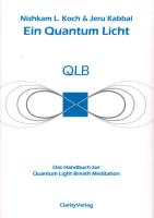 Ein Quantum Licht QLB [Buch] Kabbal, Jeru & Koch, Nishkam L.