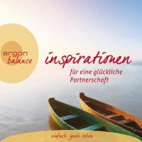 Inspirationen für eine glückliche Partnerschaft [2CDs] Günther, Maja