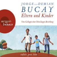 Eltern und Kinder [4CDs] Bucay, Jorge & Demian