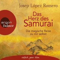 Das Herz des Samurai [4CDs] Romero, Josep Lopez
