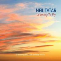 Learning to Fly [CD] Tatar, Neil