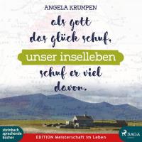 Inselleben - Als Gott das Glück schuf [mp3-CD] Krumpen, Angela