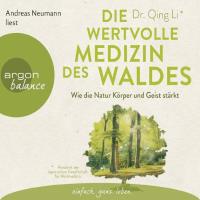 Die heilsame Medizin des Waldes [3CDs] Li, Quing