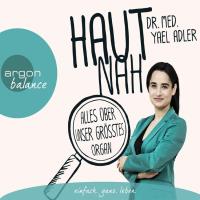 Haut nah [mp3-CD] Adler, Yael Dr. med