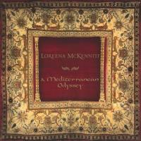 A Mediterranean Odyssey [2CDs] McKennitt, Loreena