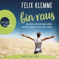 Bin raus [3CDs] Klemme, Felix