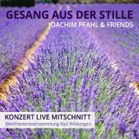 Gesang aus der Stille Live [CD] Pfahl, Joachim