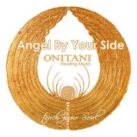 Angel By Your Side [CD] ONITANI Healing Music