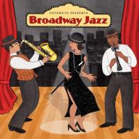 Broadway Jazz [CD] Putumayo Presents