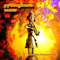 Pythagorean Tunes [CD] Aussenegg, Heinke