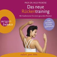 Das neue Rückentraining [3CDs] Froböse, Ingo Prof. Dr.