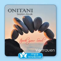 Vertrauen [mp3 Download] ONITANI Seelen-Musik