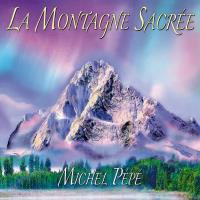 La Montagne Sacrée [CD] Pepe, Michel
