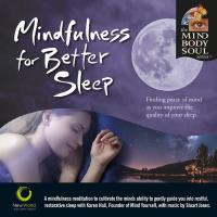 Mindfulness for Better Sleep [CD] Mind Body Soul Series (Hall, Karen)