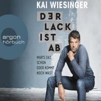 Der Lack ist ab [3CDs] Wiesinger, Kai