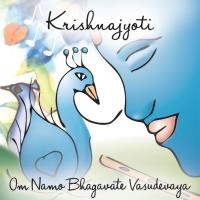 Om Namo Bhagavata Vasudevaya [CD] Krishnajyoti