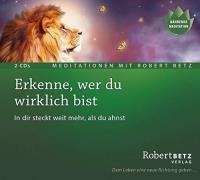 Erkenne, wer du wirklich bist [CD] Betz, Robert