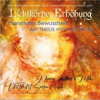 Lichtkörpererhöhung - Planetares Bewusstsein [CD] Holten, Nancy & Mike & ONITANI