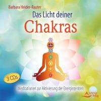 Das Licht deiner Chakras [3CDs] Heider-Rauter, Barbara