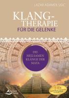 Klangtherapie für die Gelenke [2CDs] Adamek Sisic, Lazar