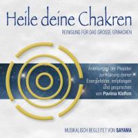 Heile deine Chakren [2CDs] Klemm, Pavlina & Sayama