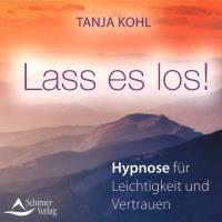 Lass es los! [CD] Kohl, Tanja