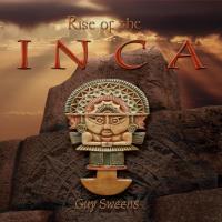 Rise of the Inca [CD] Sweens, Guy
