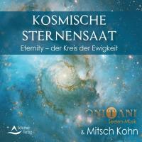 Kosmische Sternensaat [CD] ONITANI & Kohn, Mitsch
