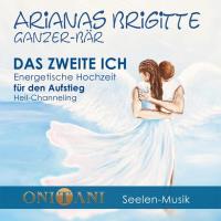 Das zweite Ich [CD] Ganzer-Bär, Arianas & ONITANI Seelen-Musik