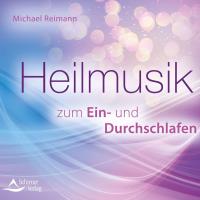 Heilmusik zum Ein- und Durchschlafen [CD] Reimann, Michael