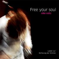 Free Your Soul [CD] Voltz, Elke