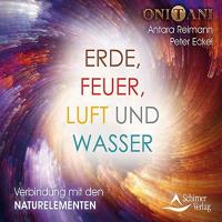 Erde, Feuer, Luft und Wasser [CD] ONITANI & Reimann, A. & Eckel, P.