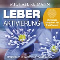 Leber Aktivierung [CD] Reimann, Michael