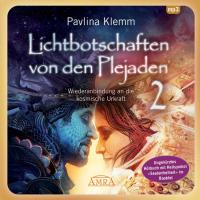 Lichtbotschaften von den Plejaden 2 Hörbuch [mp3-CD] Klemm, Pavlina