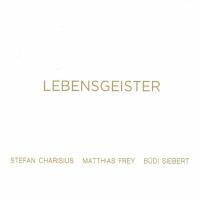 Lebensgeister [CD] Siebert, Büdi & Charisius, Stefan & Frey, Matthias