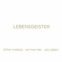 Lebensgeister [CD] Siebert, Büdi & Charisius, Stefan & Frey, Matthias