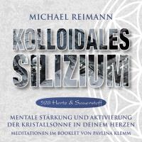 Kolloidales Silizium [CD] Reimann, Michael & Klemm, Pavlina