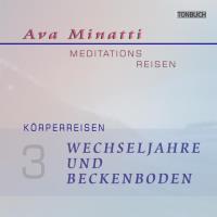 Wechseljahre und Beckenboden [CD] Minatti, Ava