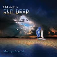 Still Waters Run Deep [CD] Goodall, Medwyn