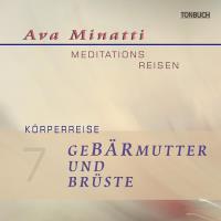 Gebärmutter und Brüste [CD] Minatti, Ava