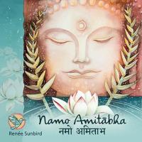 Namo Amitabha [CD] Sunbird, Renée