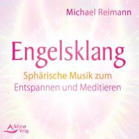 Engelsklang [CD] Reimann, Michael