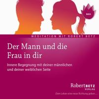 Der Mann und die Frau in dir -New 2024 [CD] Betz, Robert