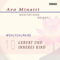 Geburt und inneres Kind [CD] Minatti, Ava