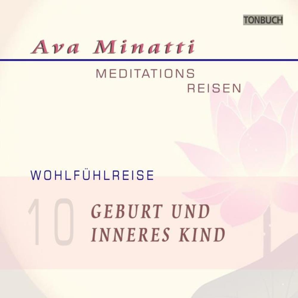 Geburt und inneres Kind [CD] Minatti, Ava