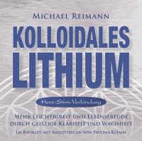 Kolloidales Lithium [CD] Reimann, Michael