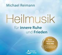 Heilmusik für innere Ruhe und Frieden [CD] Reimann, Michael