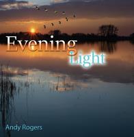 Evening Light [CD] Rogers, Andy