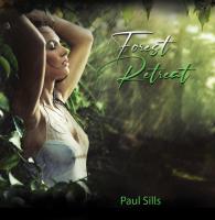 Forest Retreat [CD] Sills, Paul